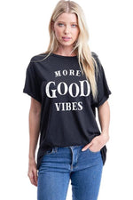 MORE GOOD VIBES GRAPHIC TEE